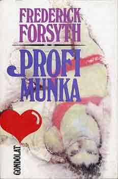 Frederick Forsyth - Profi munka