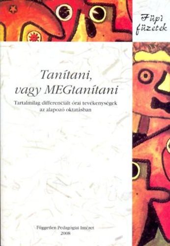 Montay Beta; Pankovics gnes; Rthy B. - Tantani, vagy MEGtantani (DVD-mellklettel)