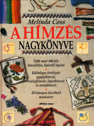 Melinda Coss - A hímzés nagykönyve