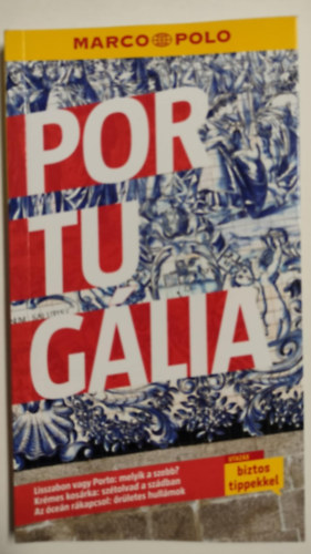 nincs megadva - Marco Polo - Portuglia (utazs biztos tippekkel)