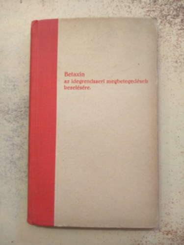 Bayer - Betaxin az idegrendszeri betegs�gek kezel�s�re