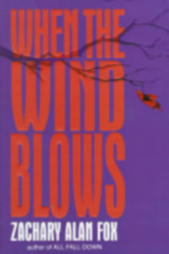 Zachary Alan Fox - When the Wind Blows