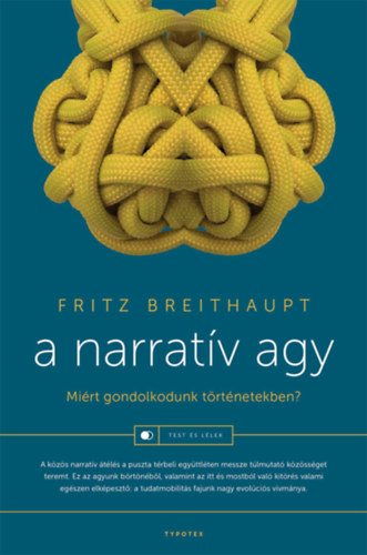 Fritz Breithaupt - A narrat�v agy