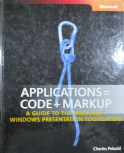 Charles Petzold - Applications=Code+Markup