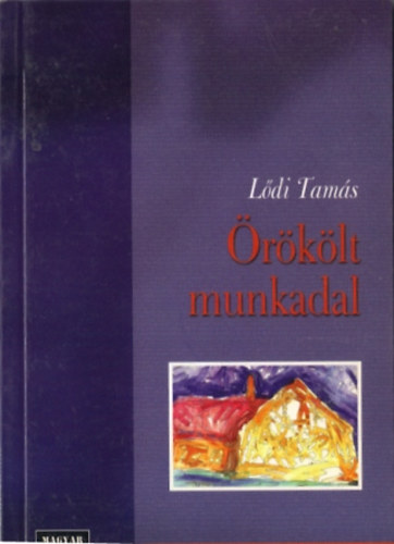 Ldi Tams - rklt munkadal