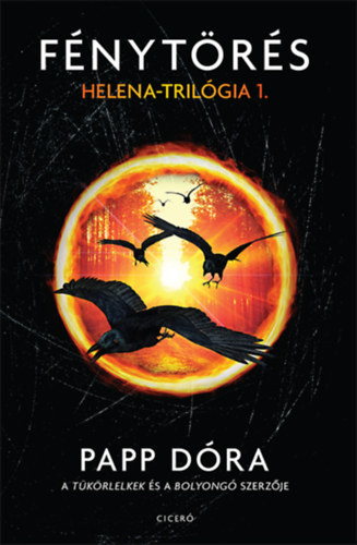 Dora Craiban - F�nyt�r�s - Helena tril�gia I.
