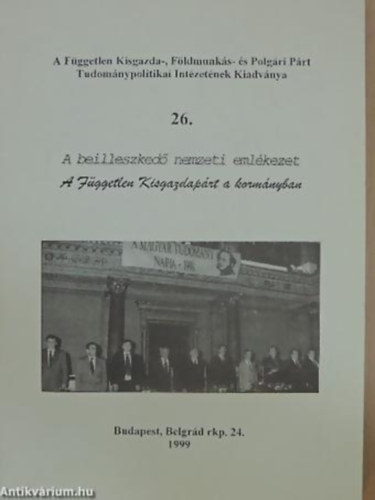 Dr. Virgh Ferenc - A beilleszked nemzeti emlkezet - A Fggetlen Kisgazdaprt a kormnyban