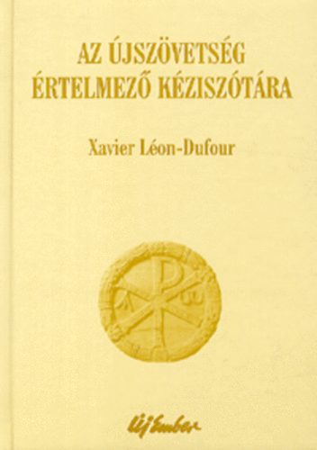 Xavier Lon-Dufour - Az jszvetsg rtelmez kzisztra