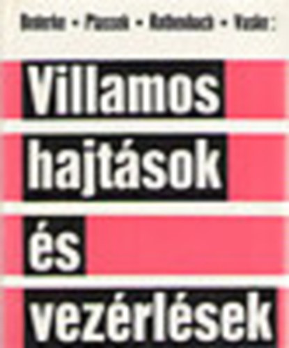 Bederke-Ptassek-Rothenbach-Vaske - Villamos hajt�sok �s vez�rl�sek