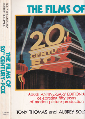 Tony Thomas, Aubrey Solomon - The Films of 20th Century-Fox