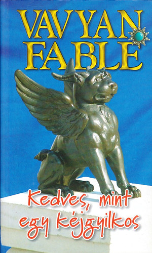 Vavyan Fable - Kedves, mint egy kéjgyilkos