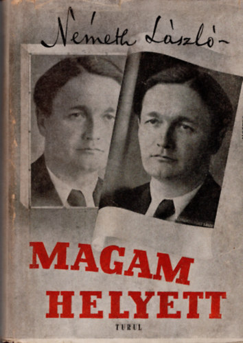 Németh László - Magam helyett (Tanulmány az életemről) I.