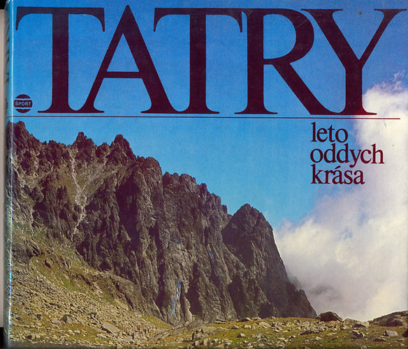 Vladimir Babnic - Tatry - leto, oddych, krsa