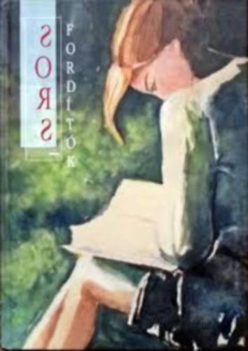 Holéczi Zsuzsa - Sorsfordítók