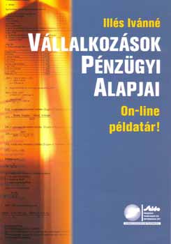 Dr. Ill�s Iv�nn� - V�llalkoz�sok p�nz�gyi alapjai - Online seg�dlettel 2006.