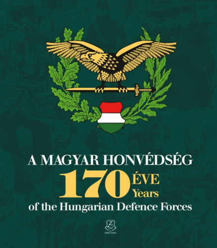 A Magyar Honvdsg 170 ve