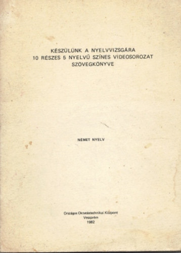Sallay Mária - Készülünk a nyelvvizsgára, német nyelv