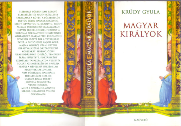 V�logatta �s szerkesztette Kelecs�nyi L�szl� Kr�dy Gyula - Magyar kir�lyok
