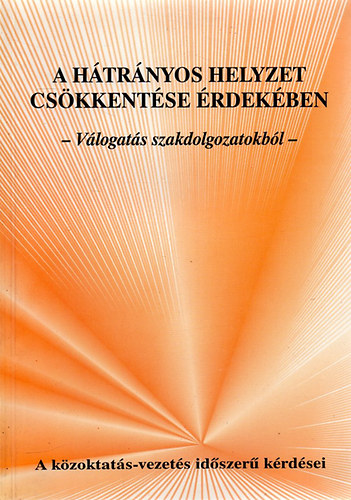A htrnyos helyzet cskkentse rdekben