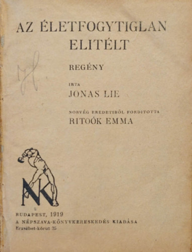 Jonas Lie - Az letfogytiglan eltlt