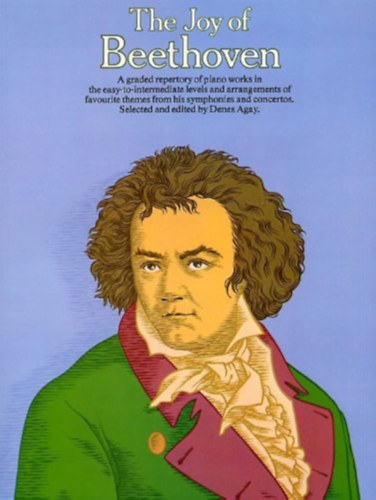 Ludwig van Beethoven  (Composer) by Denes Agay (Editor) - The Joy of Beethoven  -  Piano Solo