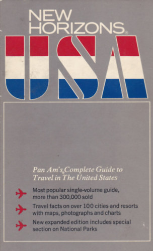 NEW HORIZON U. S. A. - Pan Am's Complete Guide to Travel in the United States