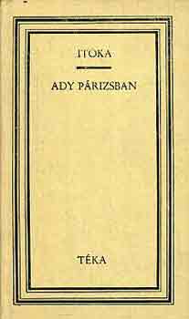 Robotos Imre (szerk.) - Itóka-Ady Párizsban (téka)