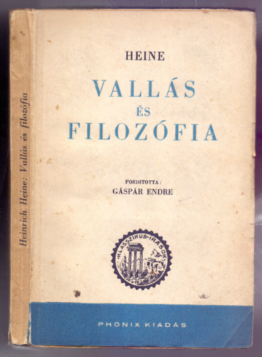Ford�totta: G�sp�r Endre Heinrich Heine - Vall�s �s filoz�fia (Luthert�l Hegelig)