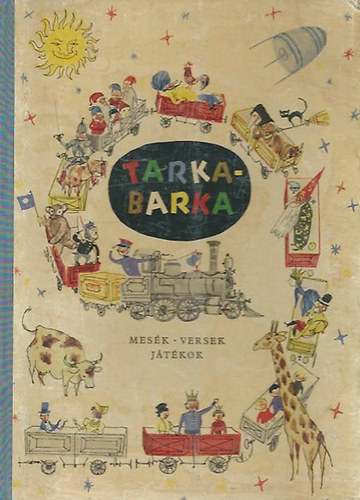 Tarkabarka - Mesék, versek, játékok