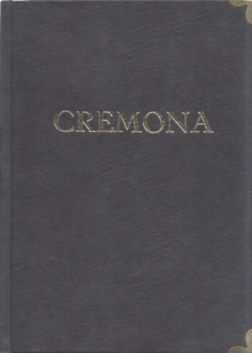 Friedrich Niederheitmann - Cremona (Az olasz hegedkszt mesterek s hangszereik karakterisztikja) (reprint)