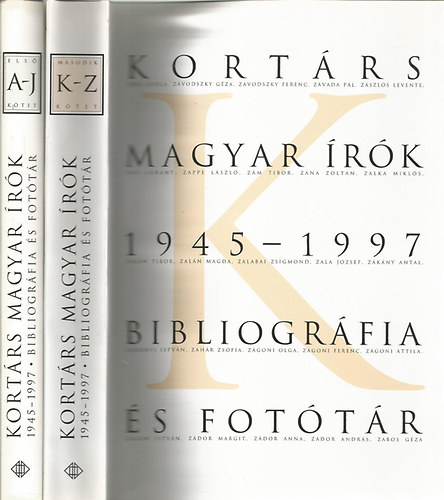 F. Almási Éva - Kortárs magyar írók (1945-1997) bibliográfia és fotótár I-II.
