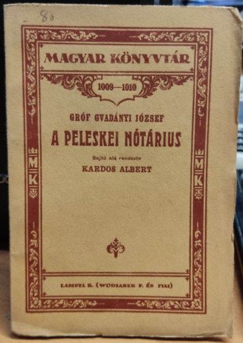 Gr�f Gvad�nyi J�zsef - A Peleskei N�t�rius