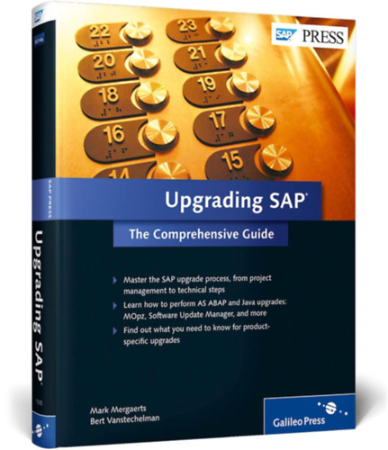 Bert Vanstechelman Mark Mergaerts - Upgrading SAP: The Comprehensive Guide