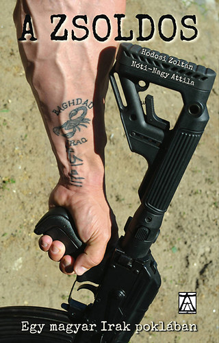 Hódosi Zoltán Nóti-Nagy Attila - A zsoldos
