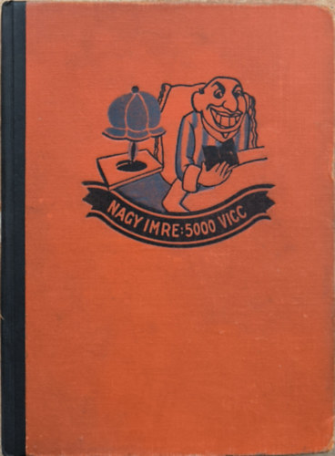 Nagy Imre - Ötezer vicc I.kötet