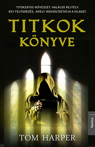 Tom Harper - Titkok knyve