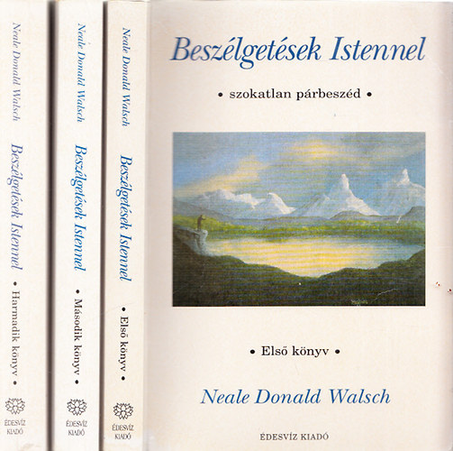 Neale Donald Walsch - Besz�lget�sek Istennel I-III.