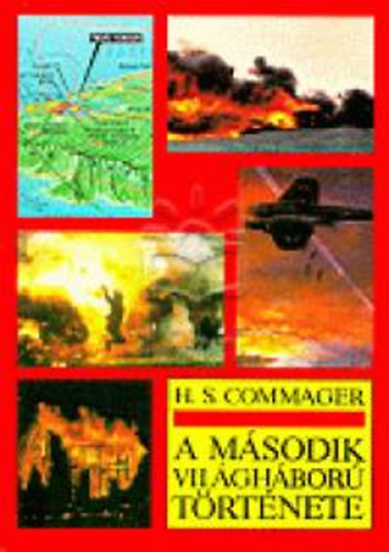 H. S. Commager - A m�sodik vil�gh�bor� t�rt�nete