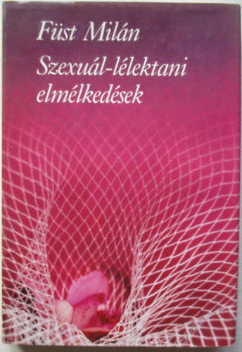 F�st Mil�n - Szexu�l-l�lektani elm�lked�sek