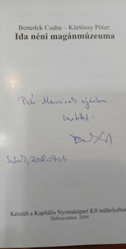 Benedek Csaba; Krtssy Pter - Ida nni magnmzeuma