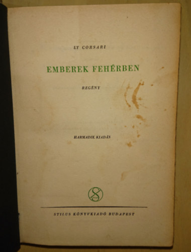 Ly Corsari - Emberek feh�rben
