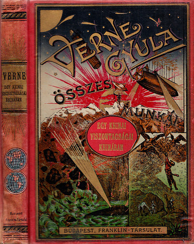 Verne Gyula - Egy khinai viszontagsgai Khinban (Franklin-Trsulat)