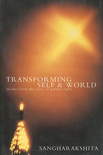 Transforming Self & World