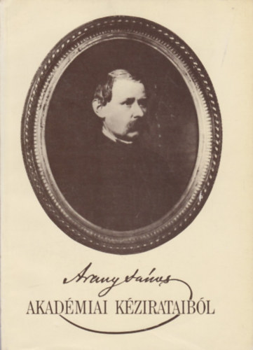 Antalné-Tőzsér - Arany János akadémiai kézirataiból