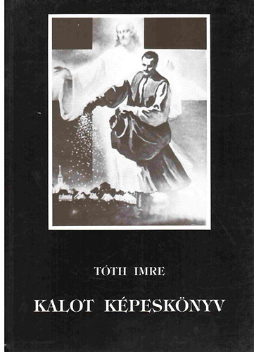 Tth Imre - Kalot kpesknyv