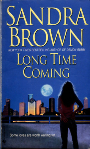 Sandra Brown - Long time coming