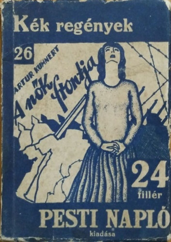 Artur Kuhnert - A nők frontja (Kék regények)