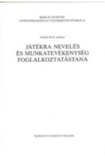 Vg va Anna - Jtkra nevels s munkatevkenysg foglalkoztatstana