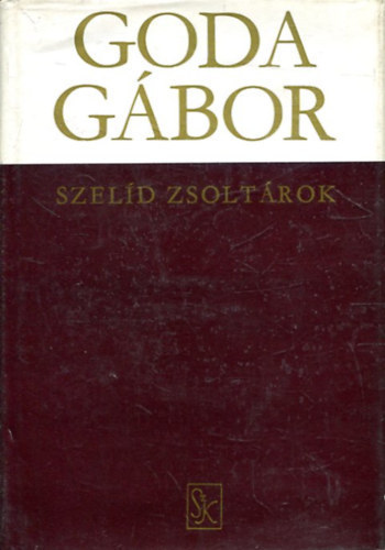 Goda G�bor - Szel�d zsolt�rok