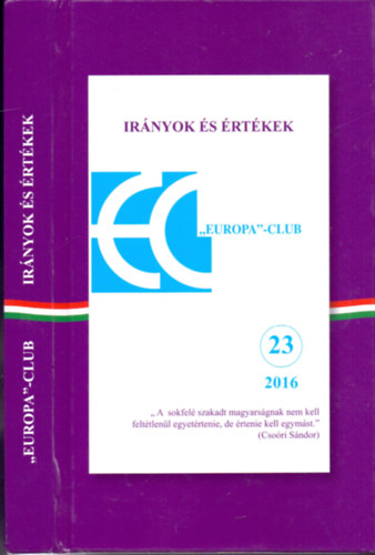 Smuk Andrs  (szerk.) - Irnyok s rtkek